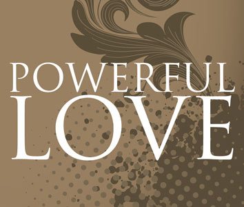 Featured image for “Powerful Love of God”