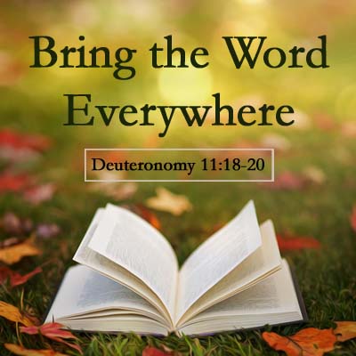 Featured image for “Bring the Word of God Wherever You Go”