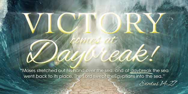Featured image for “Victory Comes at Daybreak”