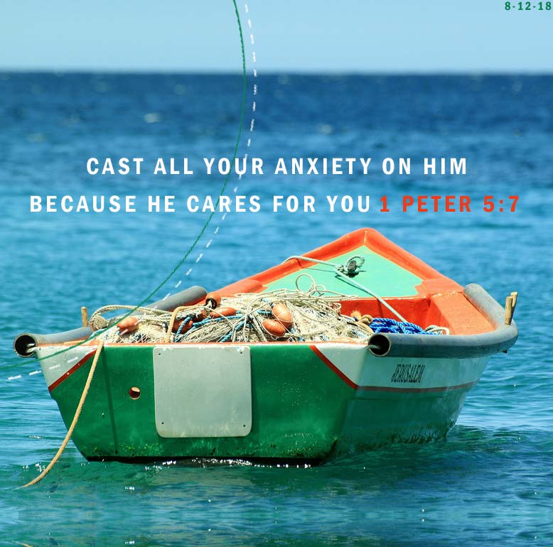 cast all your anxiety on him because he cares for you - Cast your cares upon the Lord