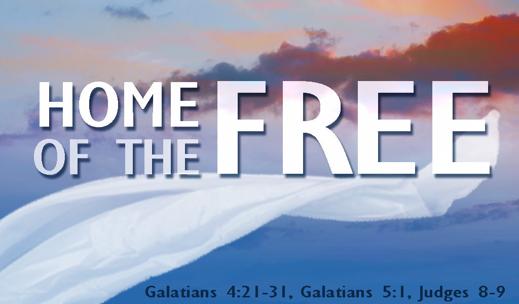 Featured image for “Home of the Free Sermon”