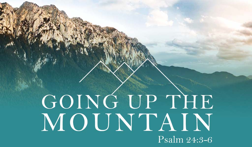 Featured image for “Going Up the Mountain”