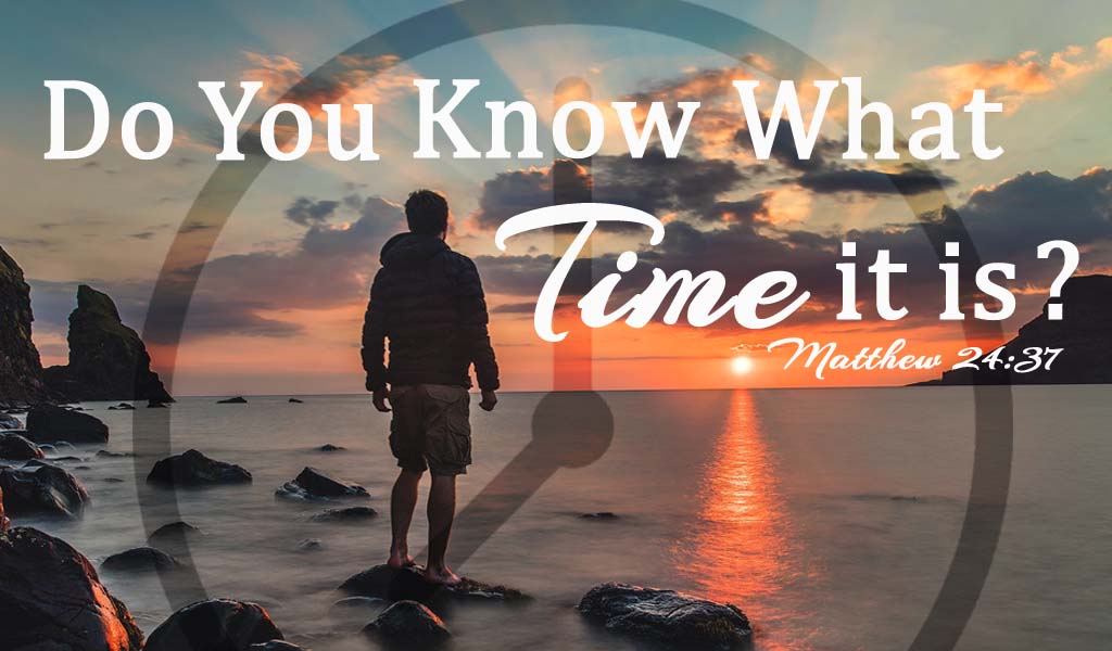 Featured image for “Do You Know What Time It Is?”