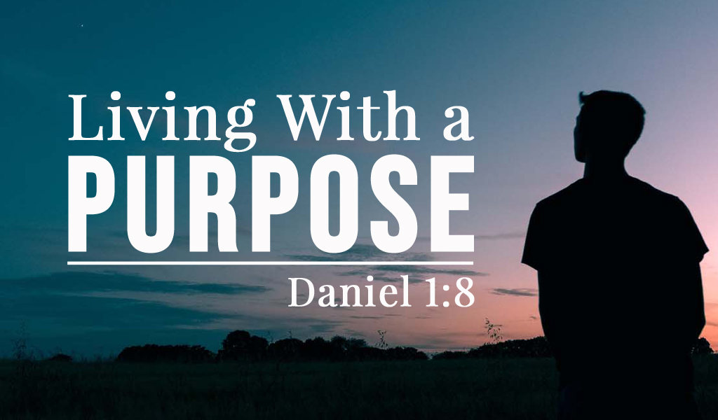 Featured image for “Living With a Purpose”