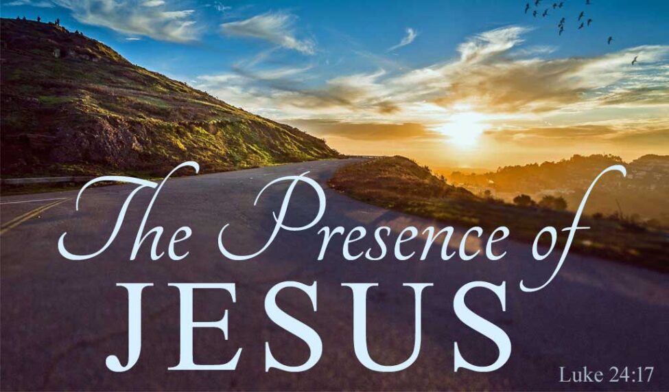 the presence of Jesus Sermon