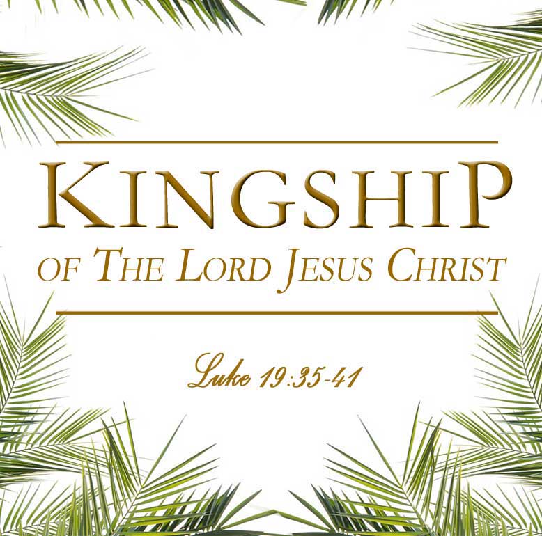 palm sunday sermon - kingship of jesus