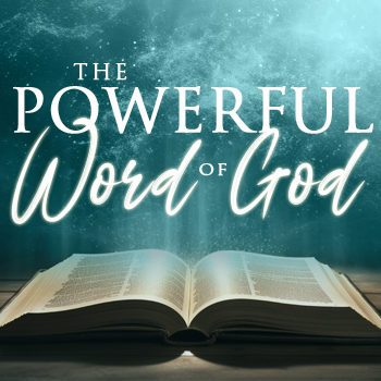 United Faith Church Teaching on The Powerful Word of God