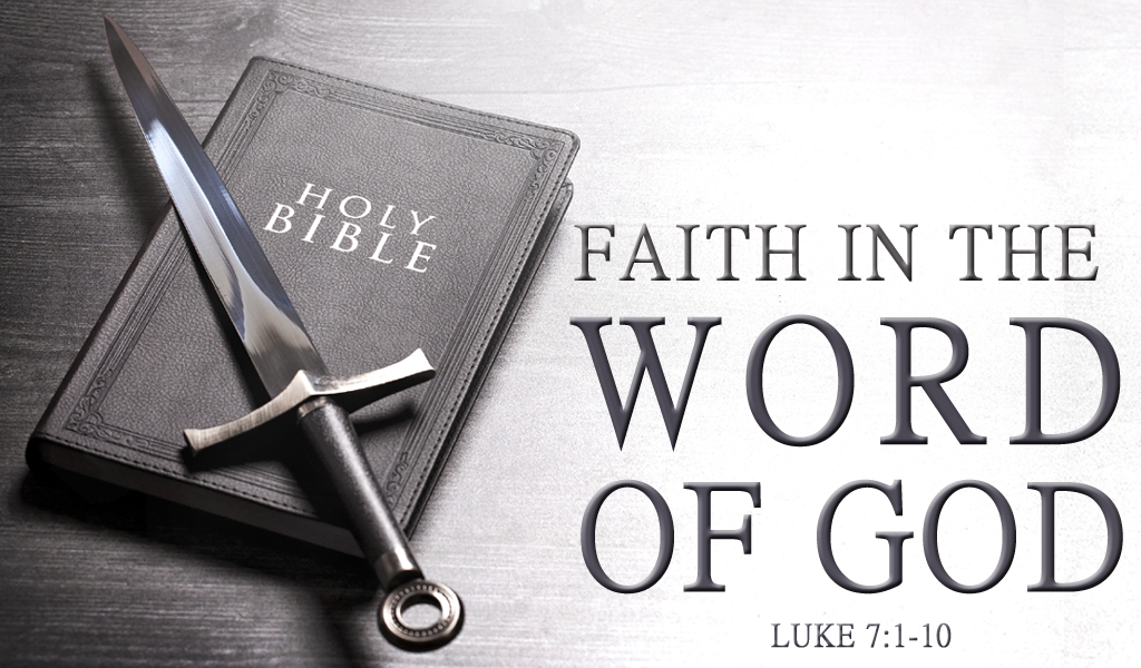 Featured image for “Faith in the Word of God”