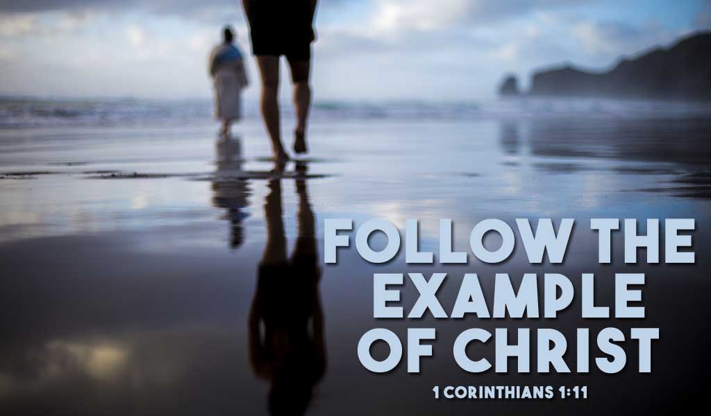 Featured image for “Follow the Example of Christ”