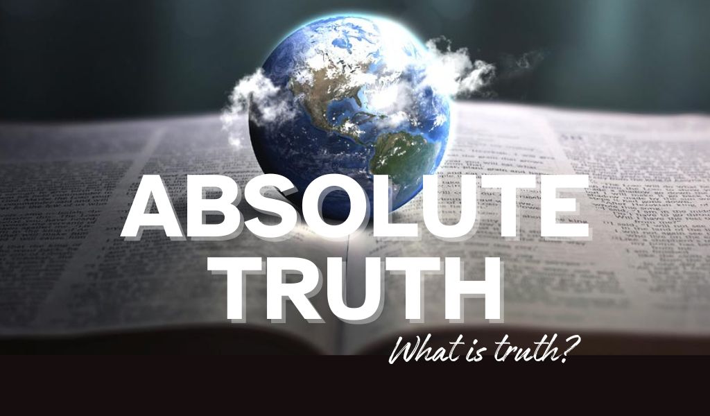 Featured image for “Absolute Truth”